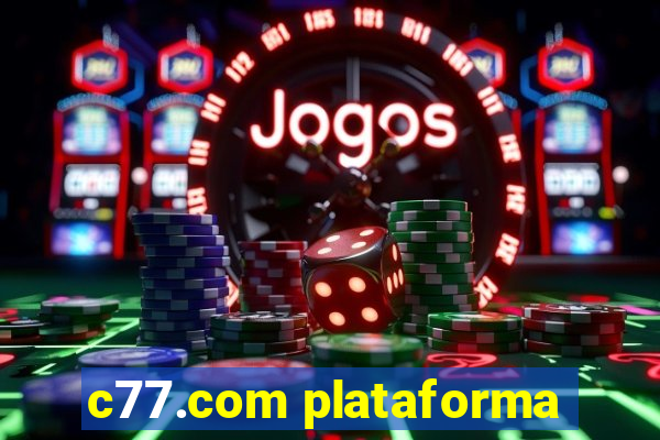 c77.com plataforma